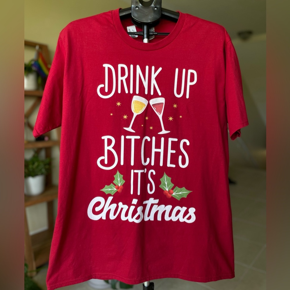 Drink up its Christmas t-shirt